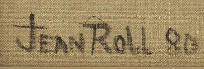 Signature 1 — Jean Roll · Au revers de la toile, dans la partie inférieure, juste au-dessus de la traverse du châssis.