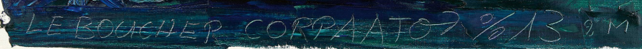 Signature 2 — Le Boucher Corpaato · Dans la marge inférieure de la toile.