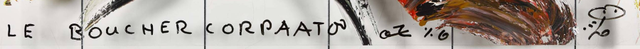 Signature 3 — Le Boucher Corpaato · Dans la partie inférieure, vers le centre.