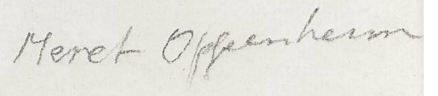 Signature 5 — Meret Oppenheim · Dans la marge inférieure, sous la gravure, vers la droite.