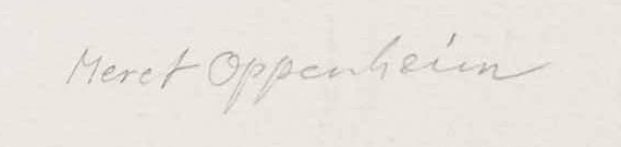 Signature 7 — Meret Oppenheim · Dans la marge inférieure droite, sous l’image imprimée.