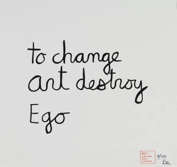 Ben Vautier — To Change Art Destroy Ego
