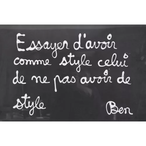 Ben Vautier — "Essayer d′avoir...".