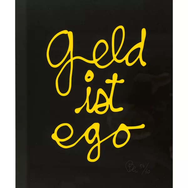 Ben Vautier — "Geld ist ego".