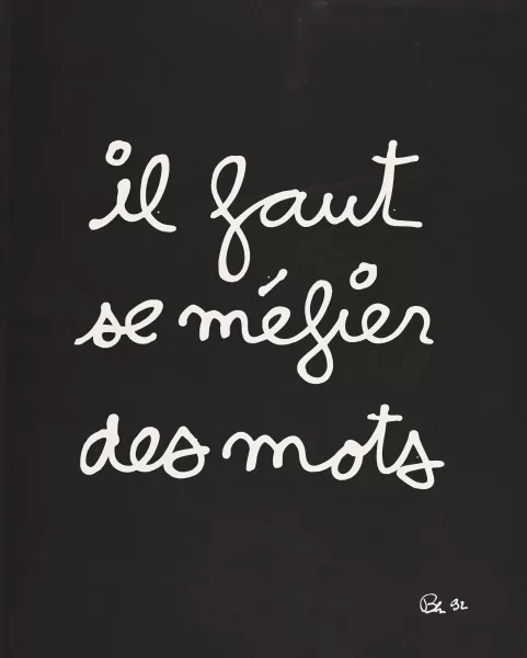 Ben Vautier — Il faut se méfier des mots, 1992