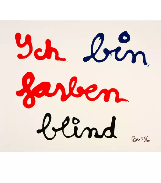 Ben Vautier — Ich bin farbenblind — Galerie Kornfeld