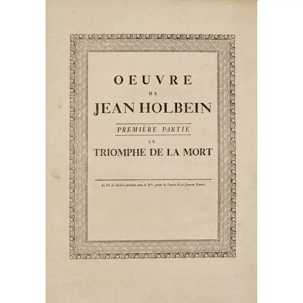 "Oeuvre de Jean Holbein ou recueil de gravures d'apres les plus beaux ouvrages de ce fameux peintre".