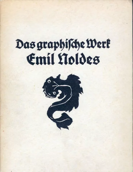 Emil Nolde — Schiefler: Das graphische Werk Emil Noldes bis 1910
