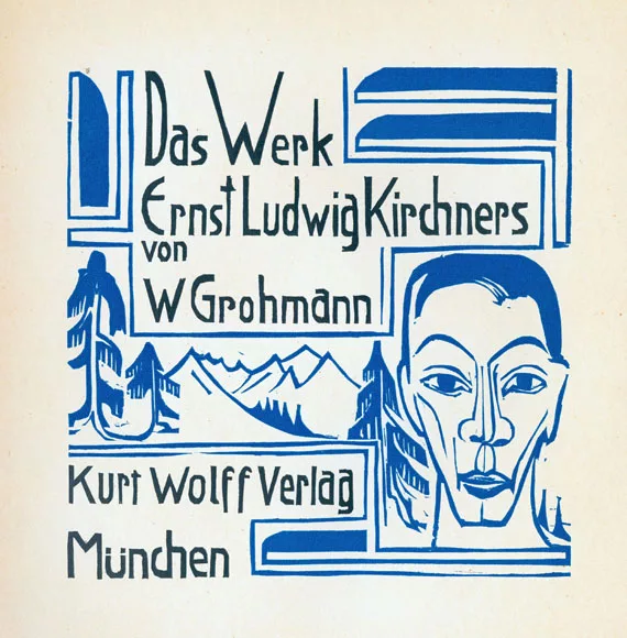 Ernst Ludwig Kirchner — Grohmann, Das Werk Ernst Ludwig Kirchners. 1926