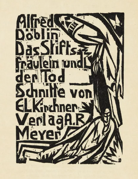 Ernst Ludwig Kirchner — Das Stiftsfräulein und der Tod. Eine Novelle von Alfred Döblin