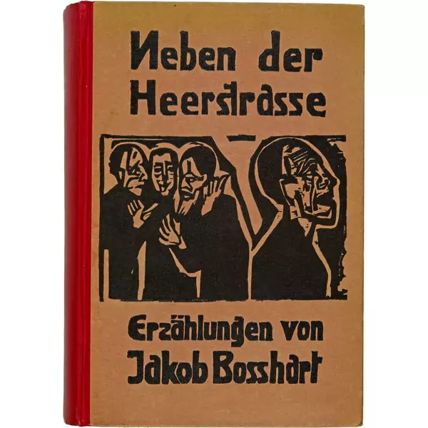 Ernst Ludwig Kirchner — Jakob Bosshart. Neben der Heerstrasse, Erzählungen Zürich/Leipzig, Verlag Grethlein & Co., 1923 — Galerie Kornfeld