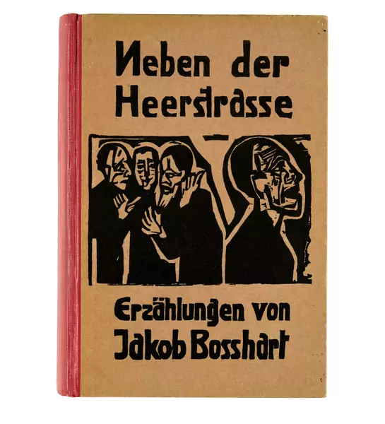 Ernst Ludwig Kirchner — Jakob Bosshart. Neben der Heerstrasse, Erzählungen Zürich/Leipzig, Verlag Grethlein & Co., 1923 — Galerie Kornfeld