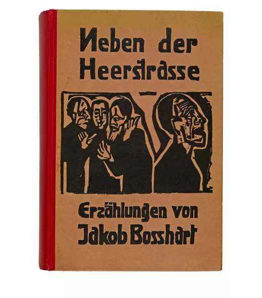 Ernst Ludwig Kirchner — Jakob Bosshart. Neben der Heerstrasse, Erzählungen Zürich/Leipzig, Verlag Grethlein & Co., 1923 — Galerie Kornfeld