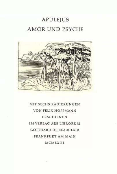 Felix Hoffmann — Amor und Psyche. 1963