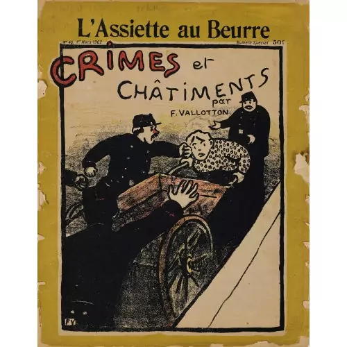 "L′Assiette au Beurre. Crimes et châtiments"