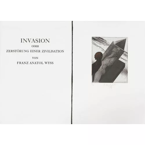 Franz Anatol Wyss — "Invasion oder Zerstörung einer Zivilisation".