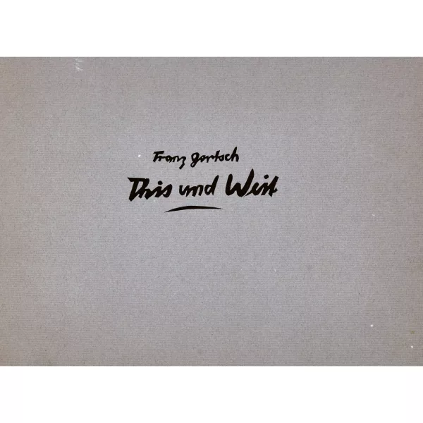 Franz Gertsch — "This und Weit".