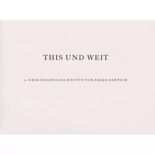 "This und Weit"