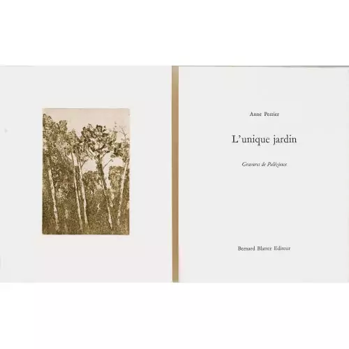 Anne Perrier: "L′unique jardin"