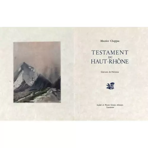 Maurice Chappaz: "Testament du Haut-Rhône"