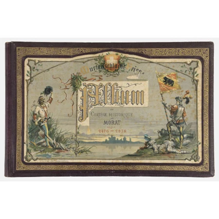 "400 jährige Jubelfeier der Schlacht bei Murten am 22. Juni 1876. Album des historischen Zuges".