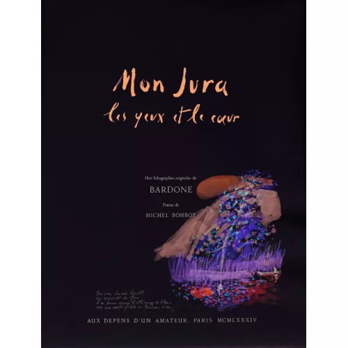 Guy Bardone — "Mon Jura, les yeux et le coeur".