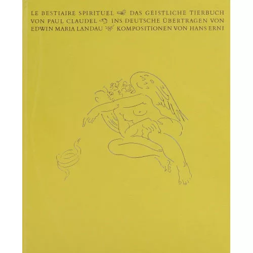 Hans Erni — Paul Claudel: "Le Bestiaire spirituel".