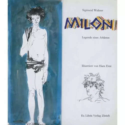 Sigmund Widmer: "Milon. Legende eines Athleten"