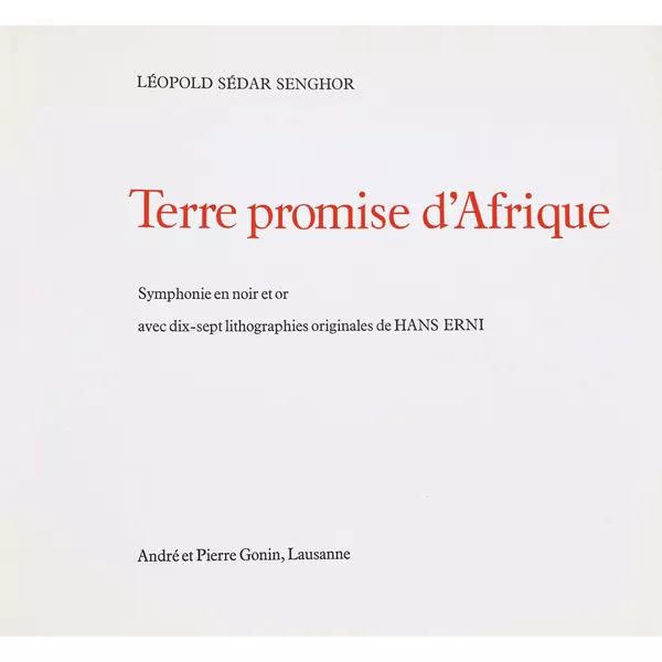 Léopold Sédar Senghor: "Terre promise d'Afrique"