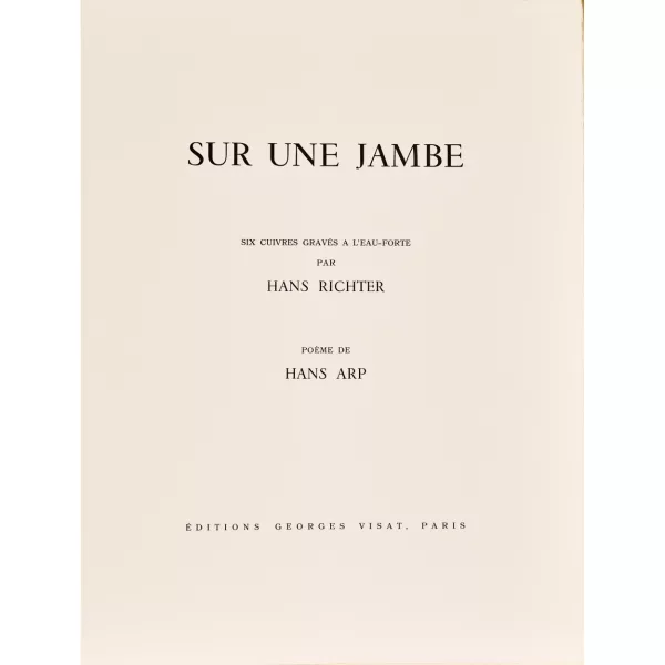 Hans Richter — Hans Arp: "Sur une jambe".
