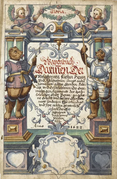 Hans Ulrich Fisch — "Wapenbuch: Darinen Der Wolgebornen Fürsten Herren und Adelspersonen sampt andre fürnemen alten stenden Patri= ciis und Geschlechteren: Des Gros= mechtigen Regiments der hoch= Loblichen Statt Bern angebor= ne Schiltt und Helms..., mitt sonderem flÿs erkundiget: und Ihre rechten gewonliche farbe daruff gezeichnett durch Hanns Ulrichen Fisch. Anno 1622".