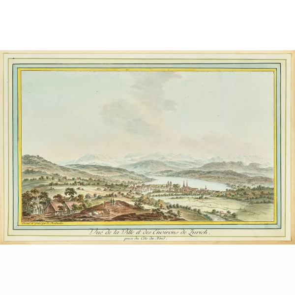 Heinrich Freudweiler — "Vue de la Ville et des Environs de Zurich, prise du Côte du Nord".