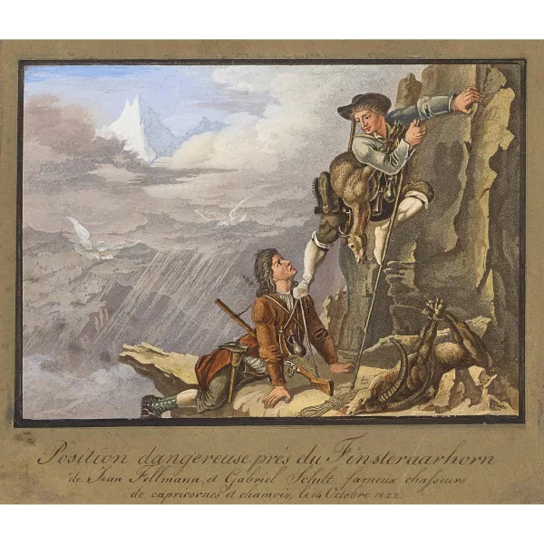 HESS, HIERONYMUS & LAMY, JOHANN PETER — "Position dangereuse près du Finsteraarhorn de Jean Fellmann et Gabriel Schilt, fameux chasseurs de capricornes et chamois, le 14 Octobre 1822".