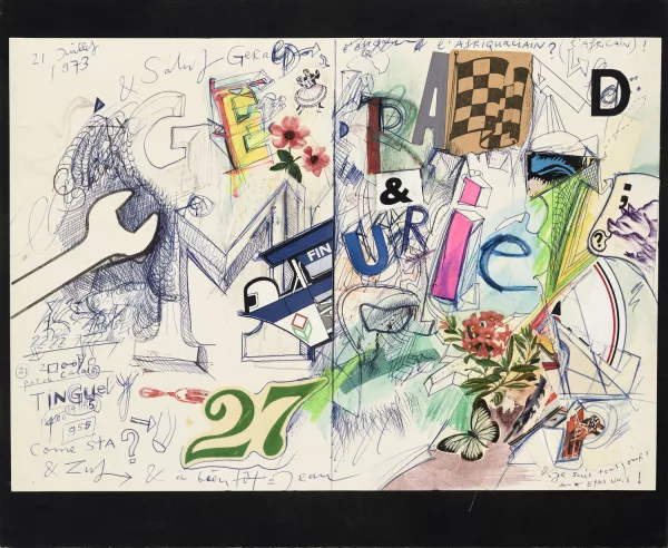 Jean Tinguely — "Salut Gérald l'Afriquaciain?"