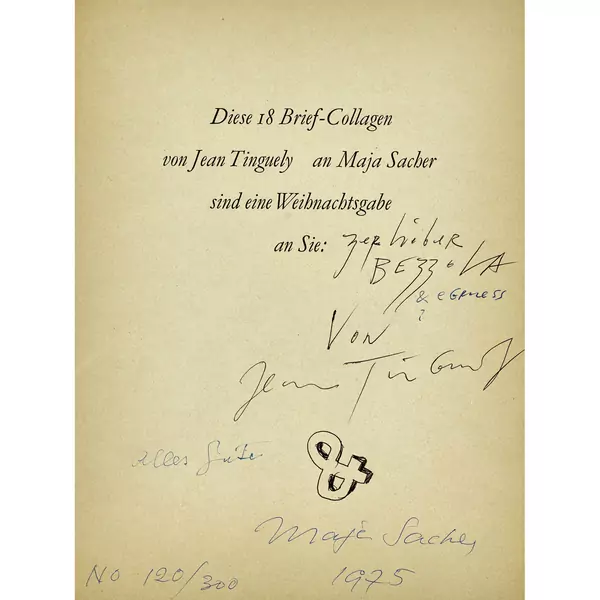 "Diese 18 Brief-Collagen von Jean Tinguely an Maja Sacher sind eine Weihnachtsgabe an Sie".