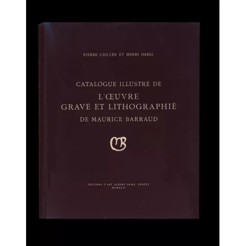 Maurice Barraud — Pierre Cailler und Henri Darel: "Catalogue illustré de...".