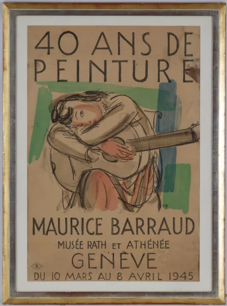 Maurice Barraud — 40 ans de peinture. Musée Rath et Athénée. 1945