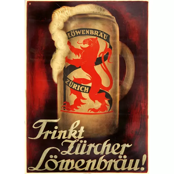 "Trinkt Zürcher Löwenbräu"
