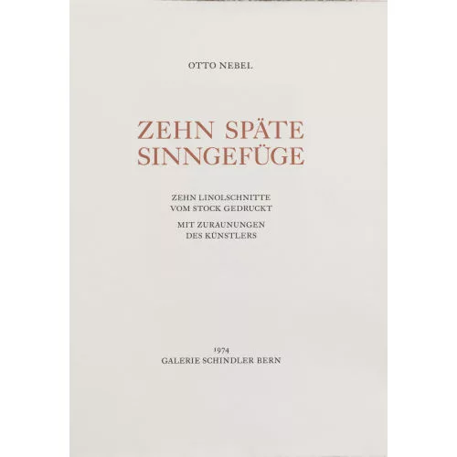 Otto Nebel — "Zehn späte Sinngefüge".