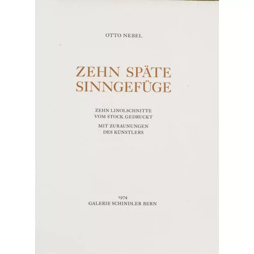 Otto Nebel — "Zehn späte Sinngefüge".