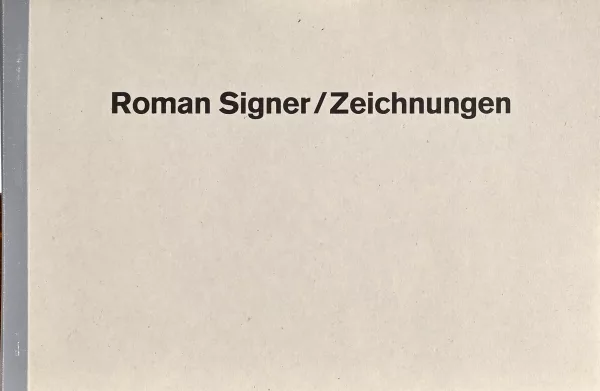 Roman Signer — Portfolio. Roman Signer/Zeichnungen, 1981