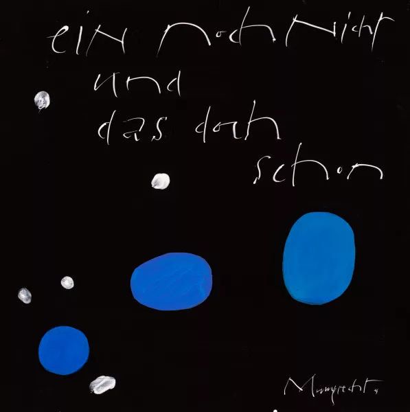 Rudolf Mumprecht — Ein noch nicht und das doch schon