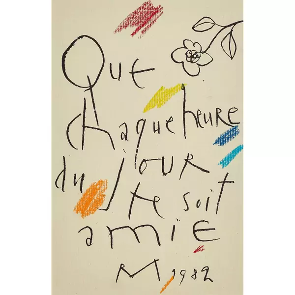 "Que chaque heure du jour te soie amie"