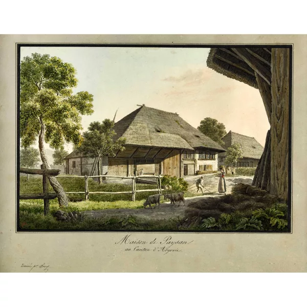 Samuel Frey — "Maison de Paysan au Canton d′Argovie".