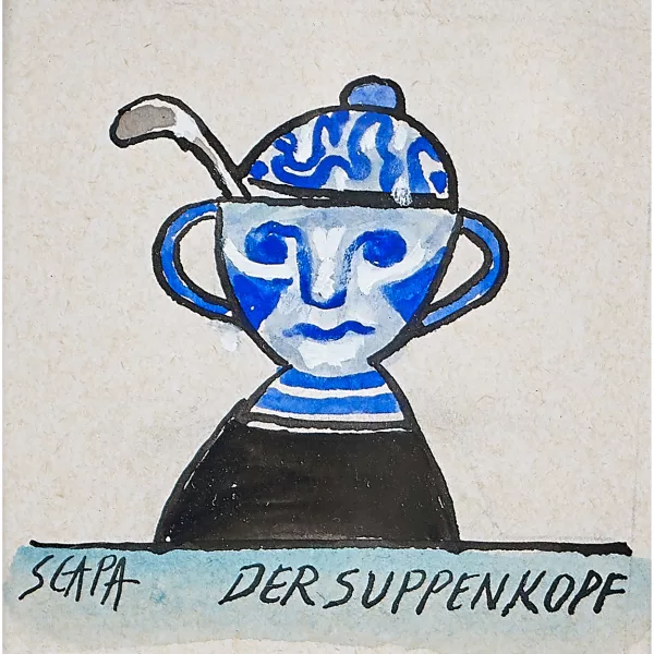 Ted Scapa — "Der Suppenkopf".